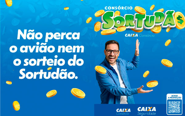 Caixa Consórcio — Consórcio Sortudão | Uma Campanha Multiplataforma de Alcance Nacional