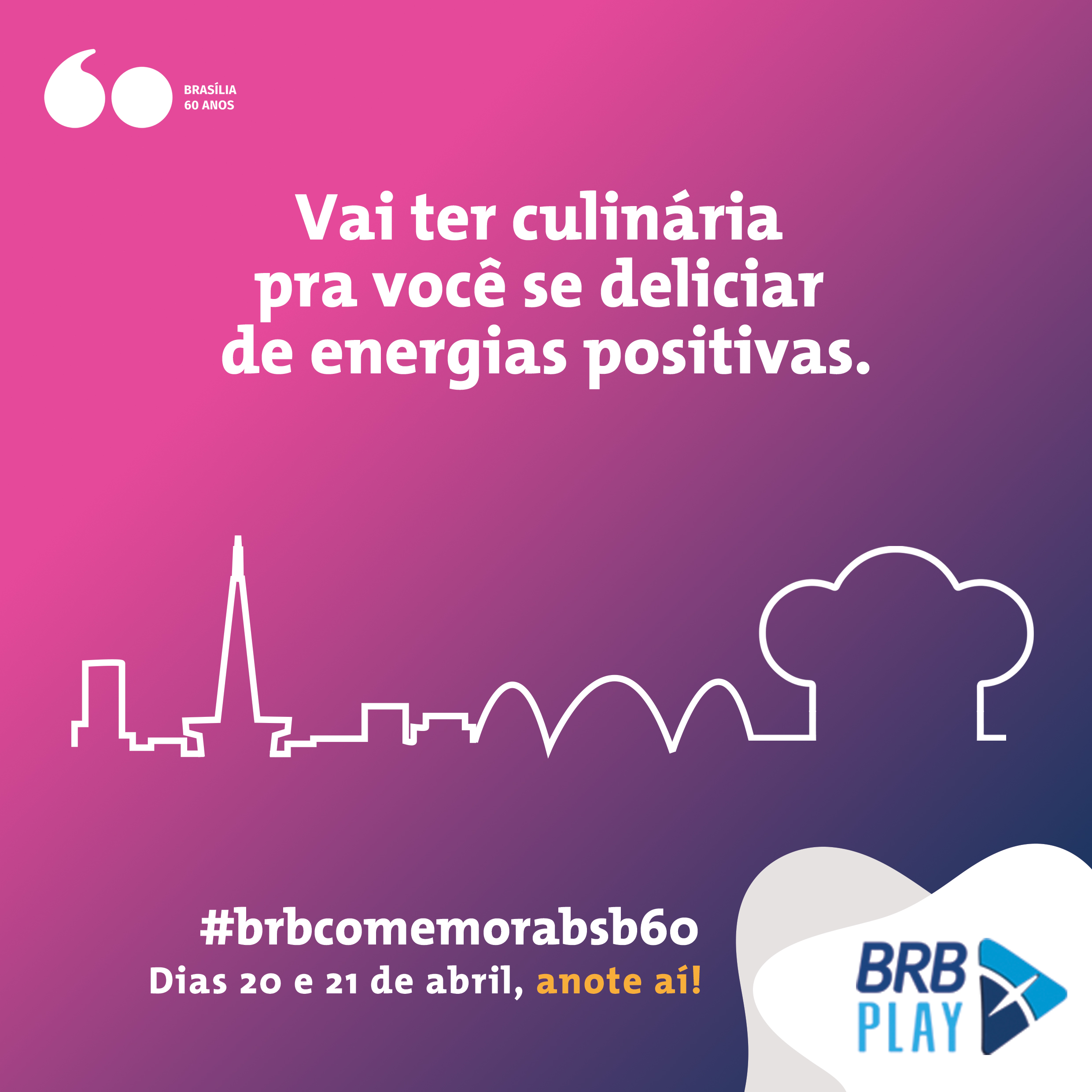 Brasília 60 anos – BRB Play