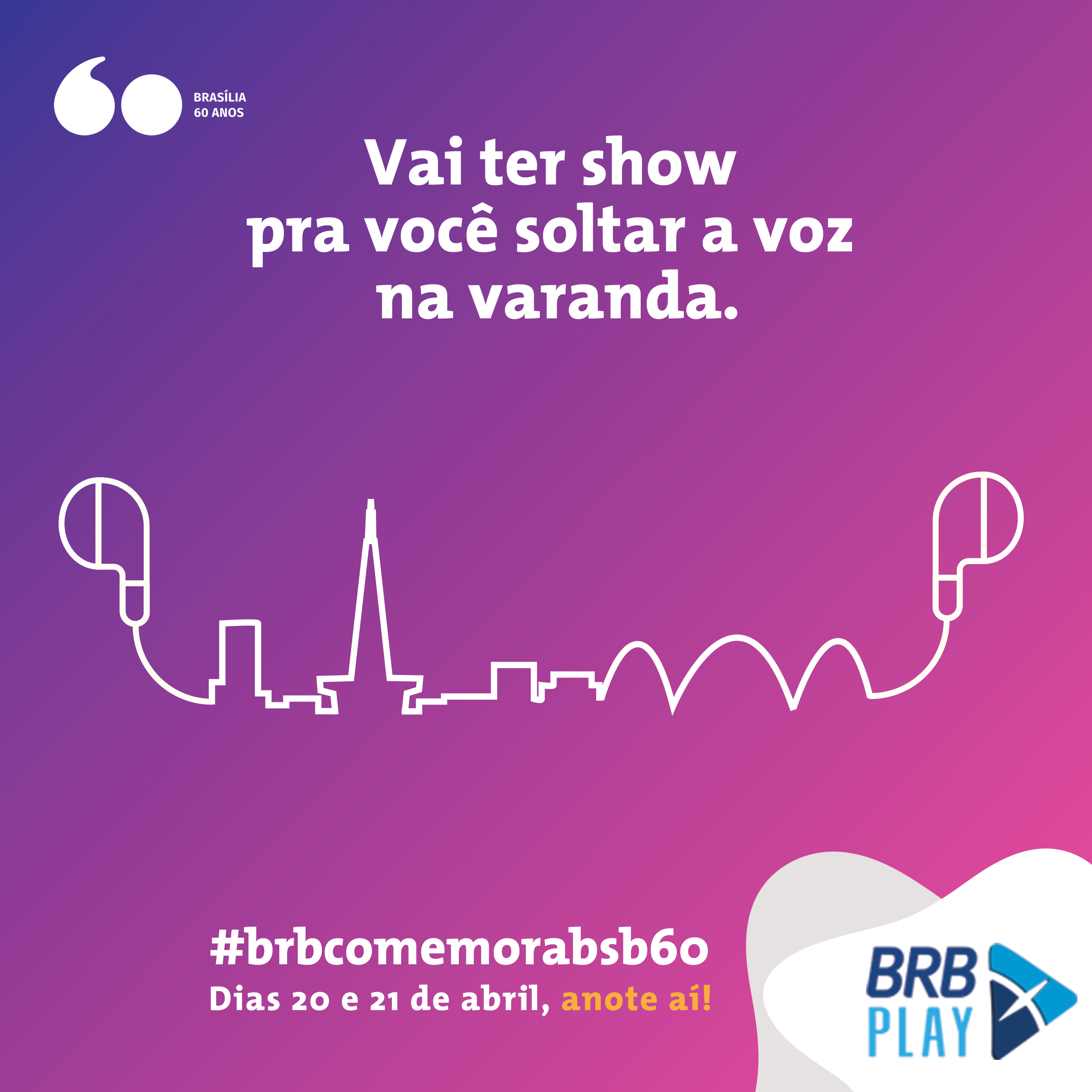 Brasília 60 anos – BRB Play